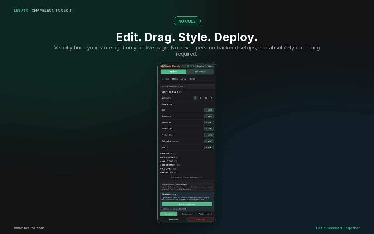 Edit, drag, style, and deploy modules with no code
